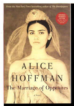 THE MARRIAGE OF OPPOSITES. by Hoffman, Alice.