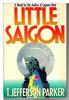 Another image of LITTLE SAIGON. by Parker, T. Jefferson.