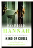 Another image of KIND OF CRUEL. by Hannah, Sophie.