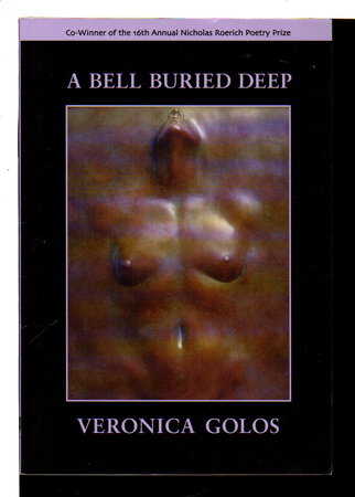 A BELL BURIED DEEP. by Golos, Veronica.