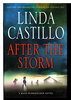Another image of AFTER THE STORM. by Castillo, Linda.