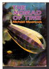 Another image of THE NOMAD OF TIME: THE WARLORD OF THE AIR, THE LAND LAVIATHAN, THE STEEL STAR. by Moorcock, Michael