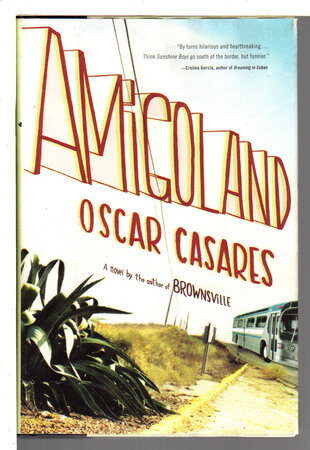 AMIGOLAND. by Casares, Oscar.