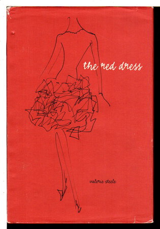 THE RED DRESS. by Steele, Valerie.