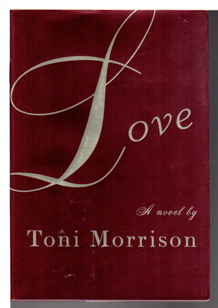 LOVE. by Morrison, Toni.