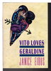 Another image of VITO LOVES GERALDINE: A Collection of Stories. by Eidus, Janice.