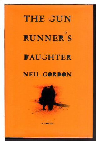 GUN RUNNER'S DAUGHTER. by Gordon, Neil.