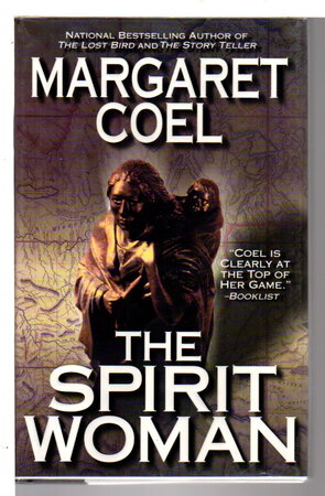 THE SPIRIT WOMAN. by Coel, Margaret