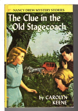 THE CLUE IN THE OLD STAGECOACH: Nancy Drew Mystery Series, #37. by Keene, Carolyn