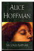 Another image of SECOND NATURE by Hoffman, Alice.