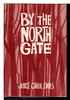 Another image of BY THE NORTH GATE. by Oates, Joyce Carol.