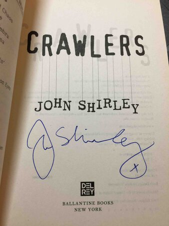CRAWLERS. by Shirley, John.