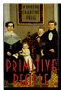 Another image of PRIMITIVE PEOPLE. by Prose, Francine.