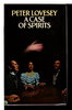 Another image of A CASE OF SPIRITS. by Lovesey, Peter