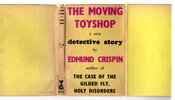 Another image of THE MOVING TOYSHOP: A Detective Story. by Crispin, Edmund.(pseudonym of Bruce Montgomery.)