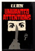 Another image of UNWANTED ATTENTIONS. by Beck, K.K.