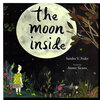 Another image of THE MOON INSIDE. by Feder, Sandra V.