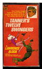 Another image of TANNER'S TWELVE SWINGERS. by Block, Lawrence.