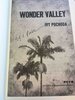 Another image of WONDER VALLEY. by Pochoda, Ivy.