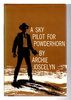 Another image of A SKY PILOT FOR POWDERHORN. by Joscelyn, Archie.