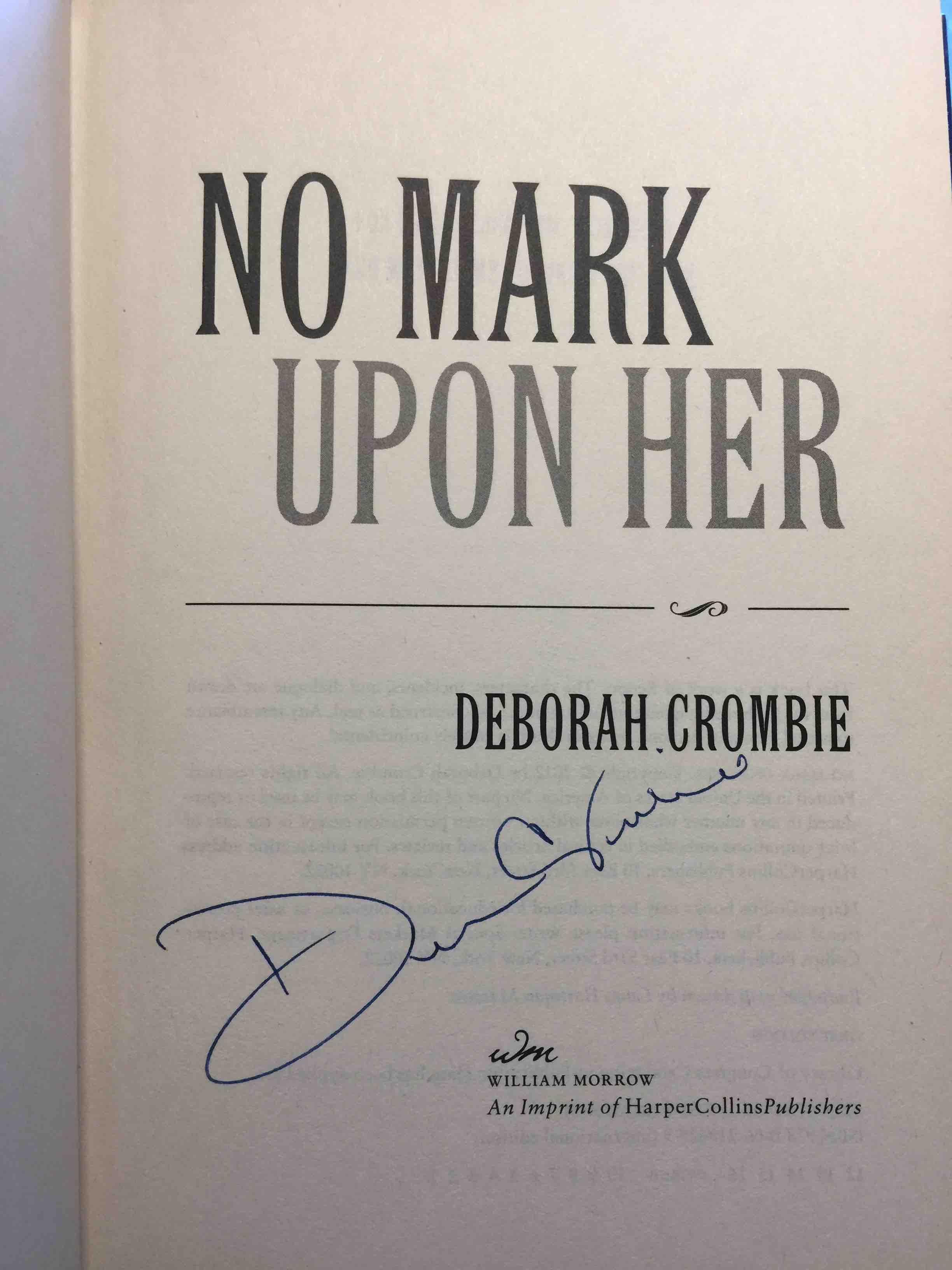 NO MARK UPON HER. by Crombie, Deborah