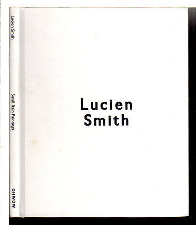 SMALL RAIN PAINTINGS. by Smith, Lucien.