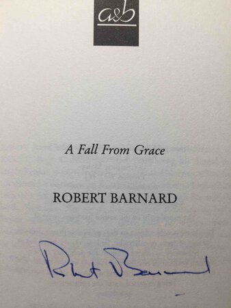 A FALL FROM GRACE. by Barnard, Robert.