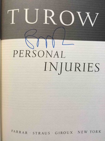PERSONAL INJURIES. by Turow, Scott.