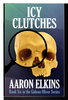 Another image of ICY CLUTCHES. by Elkins, Aaron.