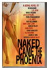 Another image of NAKED CAME THE PHOENIX. by Talley, Marcia, editor. Laurie King, signed.
