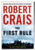 Another image of THE FIRST RULE. by Crais, Robert.