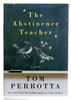 Another image of THE ABSTINENCE TEACHER. by Perrotta, Tom.