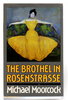 Another image of THE BROTHEL IN ROSENSTRASSE. by Moorcock, Michael.
