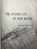 Another image of THE SECOND LIFE OF NICK MASON. by Hamilton, Steve.