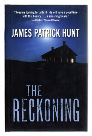 THE RECKONING. by Hunt, James Patrick.
