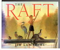 Another image of THE RAFT. by LaMarche, Jim.