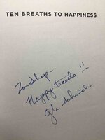 TEN BREATHS TO HAPPINESS: Touching Life in its Fullness. by Schneider, Glen.