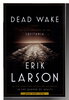 Another image of DEAD WAKE: The Last Crossing of the Lusitania. by Larson, Erik.