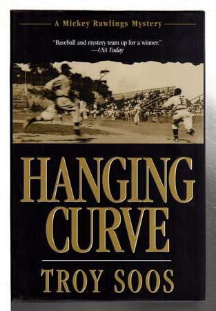 HANGING CURVE. by Soos, Troy.