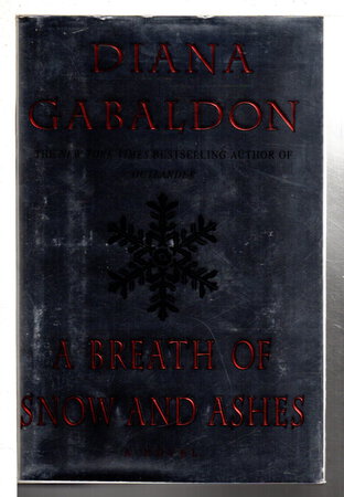 A BREATH OF SNOW AND ASHES. by Gabaldon, Diana.