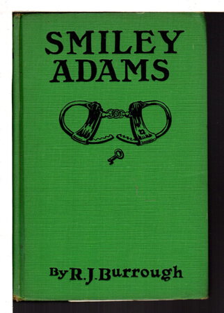SMILEY ADAMS. by Burrough, R. J. [Ruth]