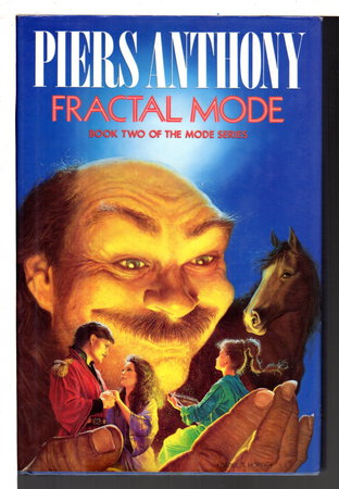 FRACTAL MODE. by Anthony, Piers (Pseudonym of Piers Anthony Dillingham Jacob)