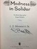 Another image of MADNESS IN SOLIDAR: The Ninth Book of the Imager Portfolio. by Modesitt, L. E. Jr.