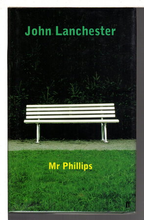 MR PHILLIPS. by Lanchester, John.
