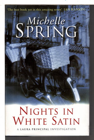 NIGHTS IN WHITE SATIN. by Spring, Michelle.