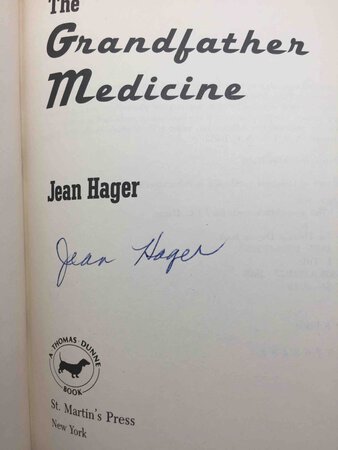 THE GRANDFATHER MEDICINE. by Hager, Jean.