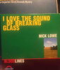 Another image of I LOVE THE SOUND OF BREAKING GLASS. by Charles, Paul.