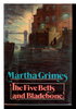 Another image of THE FIVE BELLS AND BLADEBONE. by Grimes, Martha.