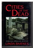 Another image of CITIES OF THE DEAD. by Barnes, Linda