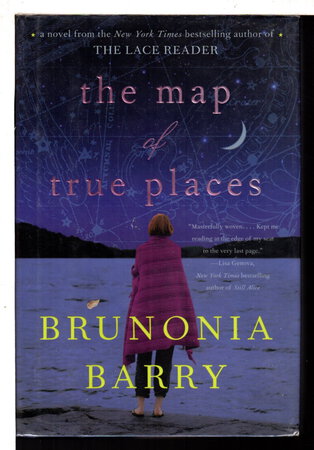 THE MAP OF TRUE PLACES. by Barry, Brunonia.